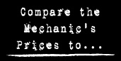 Compare the Mechanics Prices to